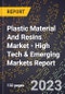 2023 Global Forecast for Plastic Material And Resins Market (2024-2029 Outlook) - High Tech & Emerging Markets Report - Product Thumbnail Image