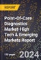 2024 Global Forecast for Point-Of-Care (Poc) Diagnostics Market (2025-2030 Outlook)-High Tech & Emerging Markets Report - Product Thumbnail Image