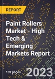 2023 Global Forecast for Paint Rollers Market (2024-2029 Outlook) - High Tech & Emerging Markets Report- Product Image