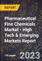 2023 Global Forecast for Pharmaceutical Fine Chemicals Market (2024-2029 Outlook) - High Tech & Emerging Markets Report - Product Thumbnail Image