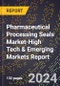 2024 Global Forecast for Pharmaceutical Processing Seals Market (2025-2030 Outlook)-High Tech & Emerging Markets Report - Product Image