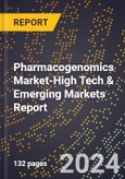 2024 Global Forecast for Pharmacogenomics (Pgx) Market (2025-2030 Outlook)-High Tech & Emerging Markets Report- Product Image