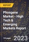 2023 Global Forecast for Phosgene Market (2024-2029 Outlook) - High Tech & Emerging Markets Report - Product Image