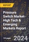 2024 Global Forecast for Pressure Switch Market (2025-2030 Outlook)-High Tech & Emerging Markets Report - Product Image