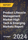 2024 Global Forecast for Product Lifecycle Management Market (2025-2030 Outlook)-High Tech & Emerging Markets Report- Product Image