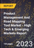 2023 Global Forecast for Product Management And Road Mapping Tool Market (2024-2029 Outlook) - High Tech & Emerging Markets Report- Product Image