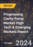 2024 Global Forecast for Progressing Cavity Pump Market (2025-2030 Outlook)-High Tech & Emerging Markets Report- Product Image