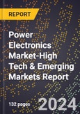 2024 Global Forecast for Power Electronics Market (2025-2030 Outlook)-High Tech & Emerging Markets Report- Product Image