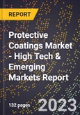 2023 Global Forecast for Protective Coatings Market (2024-2029 Outlook) - High Tech & Emerging Markets Report- Product Image
