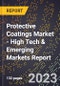 2023 Global Forecast for Protective Coatings Market (2024-2029 Outlook) - High Tech & Emerging Markets Report - Product Image