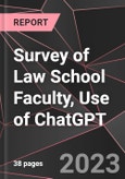 Survey of Law School Faculty, Use of ChatGPT- Product Image