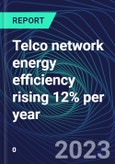 Telco network energy efficiency rising 12% per year- Product Image