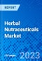 Herbal Nutraceuticals Market, By Product Type, By Nature, By Form, By Sales Channels, and By Geography - Size, Share, Outlook, and Opportunity Analysis, 2023 - 2030 - Product Image