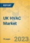 UK HVAC Market - Focused Insights 2023-2028 - Product Thumbnail Image