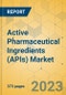 Active Pharmaceutical Ingredients (APIs) Market - Global Outlook & Forecast 2023-2028 - Product Image