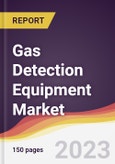 Gas Detection Equipment Market: Trends, Opportunities and Competitive Analysis 2023-2028- Product Image