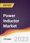 Power Inductor Market: Trends, Opportunities and Competitive Analysis 2023-2028 - Product Thumbnail Image