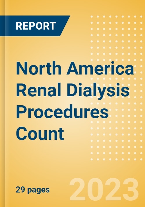 North America Renal Dialysis Procedures Count by Segments (Number of Hemodialysis Procedures and