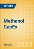 Methanol Capacity and Capital Expenditure (CapEx) Forecast by Region, Key Countries, Companies and Projects (New Build, Expansion, Planned and Announced), 2023-2030- Product Image