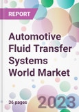 Automotive Fluid Transfer Systems World Market- Product Image