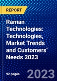 Raman Technologies: Technologies, Market Trends and Customers’ Needs 2023- Product Image