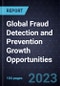 Global Fraud Detection and Prevention Growth Opportunities - Product Thumbnail Image