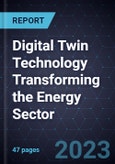 Advancements in Digital Twin Technology Transforming the Energy Sector- Product Image