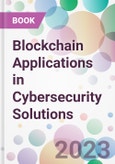 Blockchain Applications in Cybersecurity Solutions- Product Image
