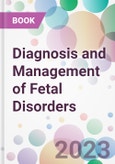 Diagnosis and Management of Fetal Disorders- Product Image