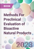 Methods For Preclinical Evaluation of Bioactive Natural Products- Product Image