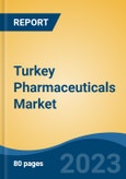 Turkey Pharmaceuticals Market, Competition, Forecast and Opportunities, 2018-2028- Product Image