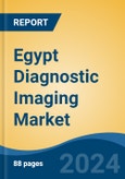 Egypt Diagnostic Imaging Market by Type, Mobility, Source, Application, End-users, Region, Competition, Forecast, and Opportunities, 2018-2028F- Product Image