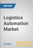Logistics Automation: Global Market Outlook- Product Image