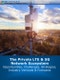 The Private LTE & 5G Network Ecosystem: 2023 - 2030 - Opportunities, Challenges, Strategies, Industry Verticals & Forecasts - Product Image