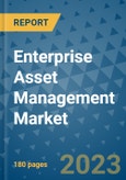 Enterprise Asset Management Market - Global Industry Analysis, Size, Share, Growth, Trends, and Forecast 2023-2030 - By Product, Technology, Grade, Application, End-user and Region- Product Image