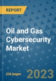 Oil and Gas Cybersecurity Market - Global Industry Analysis, Size, Share, Growth, Trends, Regional Outlook, and Forecast 2023-2030 - (By Type Coverage, Sector Coverage, Component Coverage, Geographic Coverage and Leading Companies)- Product Image