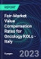 Fair-Market Value Compensation Rates for Oncology KOLs - Italy - Product Image