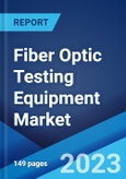 Fiber Optic Testing Equipment Market by Product Type (Optical Time Domain Reflectometer, Optical Light Source, Optical Power Meter, Optical Loss Test Set, Remote Fiber Test System, and Others), End User, and Region 2023-2028- Product Image