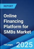 Online Financing Platform for SMBs Market by Application, and Region 2023-2028- Product Image