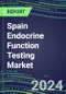 2023 Spain Endocrine Function Testing Market for 20 Assays - US, Europe, Japan - 2022 Supplier Shares and 2022-2027 Segment Forecasts by Test, Competitive Intelligence, Emerging Technologies, Instrumentation and Opportunities for Suppliers - Product Thumbnail Image