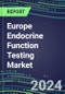 2024 Europe Endocrine Function Testing Market for 20 Tests - Opportunities in 38 Countries, 2023 Supplier Shares and Strategies, 2023-2028 Volume and Sales Segment Forecasts, Growth Strategies, Latest Technologies and Instrumentation Pipeline - Product Image