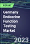 2023 Germany Endocrine Function Testing Market for 20 Assays - US, Europe, Japan - 2022 Supplier Shares and 2022-2027 Segment Forecasts by Test, Competitive Intelligence, Emerging Technologies, Instrumentation and Opportunities for Suppliers - Product Image