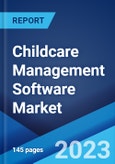 Childcare Management Software Market by Solution, Deployment, End User, and Region 2023-2028- Product Image