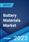 Battery Materials Market: Global Industry Trends, Share, Size, Growth, Opportunity and Forecast 2023-2028 - Product Image
