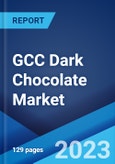 GCC Dark Chocolate Market by Distribution Channel, and Region 2023-2028- Product Image