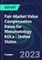Fair-Market Value Compensation Rates for Rheumatology KOLs - United States - Product Thumbnail Image