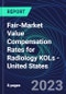 Fair-Market Value Compensation Rates for Radiology KOLs - United States - Product Image