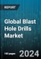 Global Blast Hole Drills Market by Type (Large-range Drilling Rig, Mid-range Drilling Rig), Mode of Operation (Automatic, Manual), Power Transmission, Drilling Methods, Application - Forecast 2023-2030 - Product Thumbnail Image