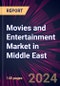 Movies and Entertainment Market in Middle East 2024-2028 - Product Image