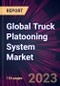 Global Truck Platooning System Market 2023-2027 - Product Thumbnail Image
